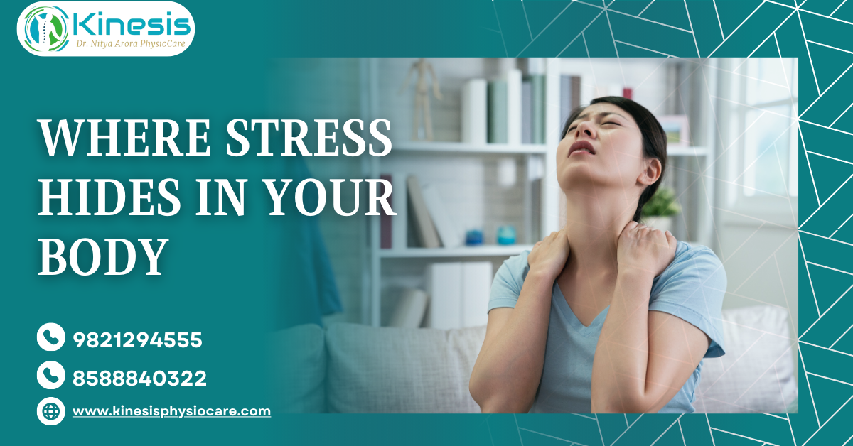 Where Stress Hides in Your Body